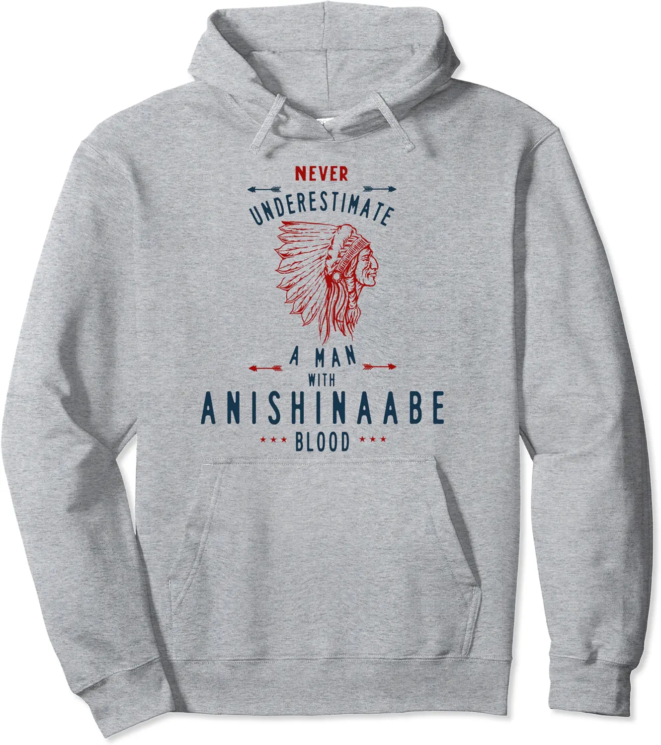 Anishinaabe Native American Indian Man No Underestimate Pullover Hoodie - Kendrakie Shop 84B0BR47WJXW