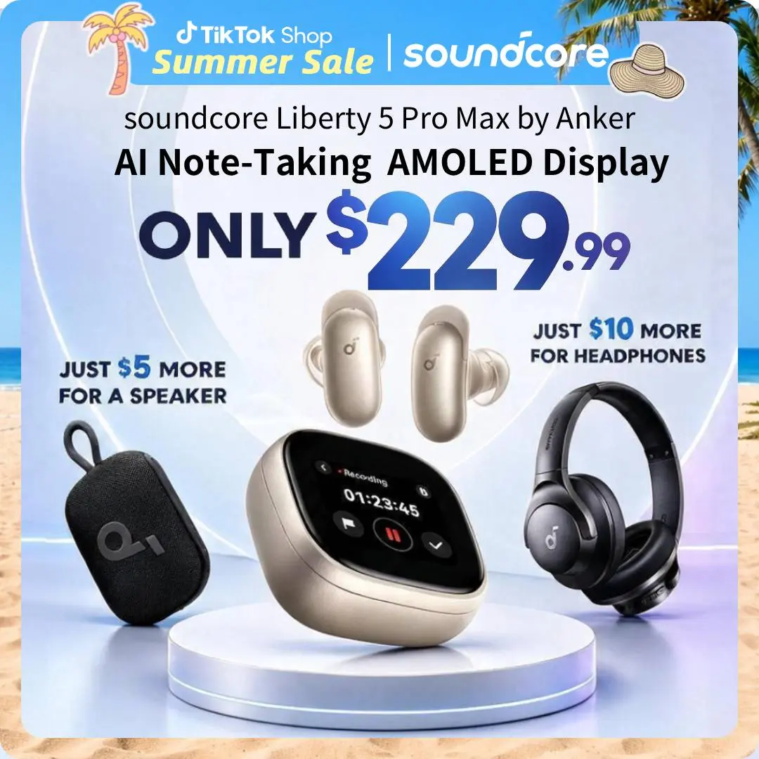 [Live only]soundcore Anker Liberty 5 Pro Max Wireless Earbuds, Exclusive Limited: Add $5/$10 for Extra Premium Gift, AI Note-Taker for In-Person Meetings, Whisper-Clear Calls, Active Noise Cancelling, 1.78" AMOLED Smart5 Mins Charge = 4 Hrs Playtime