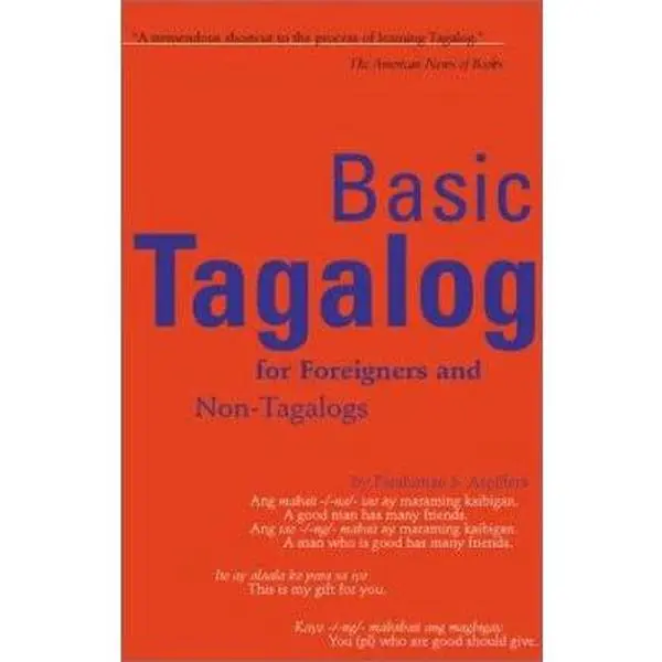 USED Book - Basic Tagalog for Foreigners and Non-Tagalogs (Tuttle Language Library) (English and Tagalog Edition) by Paraluman S. Aspillera (Paperback) - english