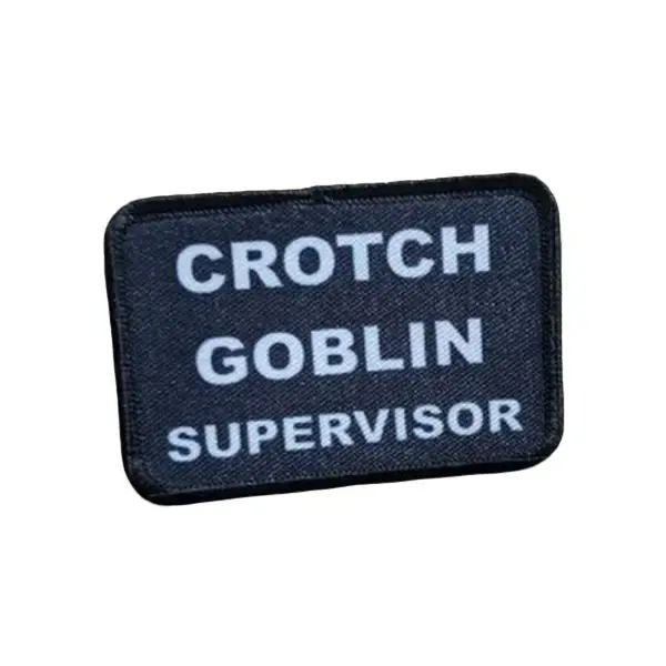 Crotch goblin supervisor sahm boy mom toddler meme 2"x3" morale patch with hook and loop backing