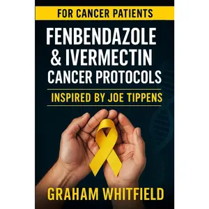 Fenbendazole & Ivermectin Cancer Protocols Inspired by Joe Tippens: Research Summaries, Patient Perspectives, and Thoughtful Guidance for Readers and Caregivers