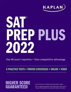 USED-SAT Prep Plus 2022: 5 Practice Tests + Proven Strategies + Online + Video by Kaplan Test Prep (Paperback)