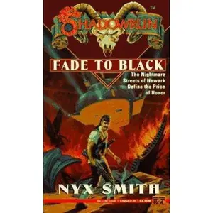 USED-Fade to Black (Shadowrun 13) by Nyx Smith (Unknown)