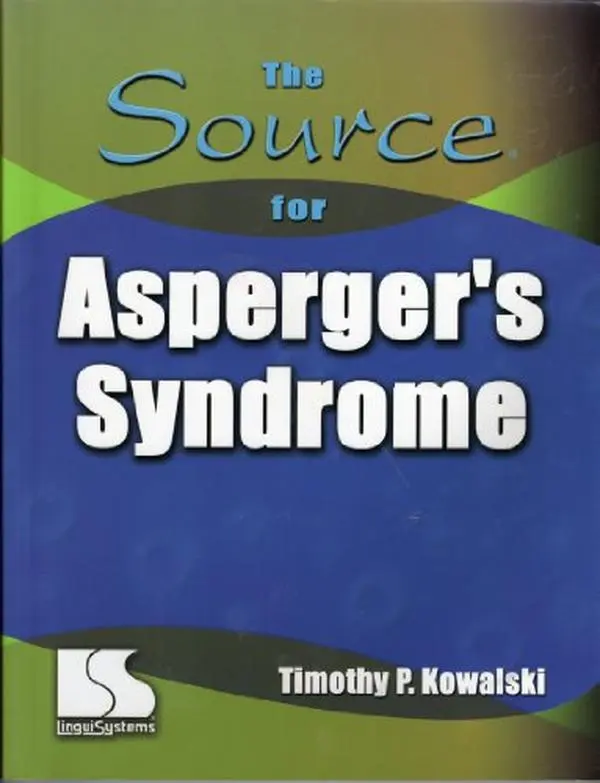 USED-The Source for Asperger's Syndrome by Timothy P. Kowalski (Paperback)
