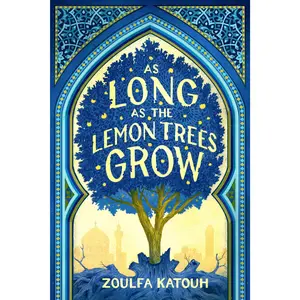 As Long as the Lemon Trees Grow -- Zoulfa Katouh - Paperback