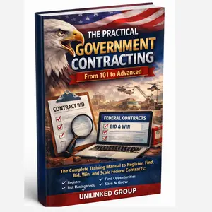 The Practical Guide to Government Contracting: From 101 to Advanced