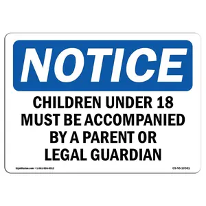 SignMission  7 x 10 in. OSHA Notice Sign - Children Under 18 Must Be Accompanied by A Patient