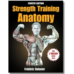Strength Training Anatomy & Anatomy for Dummies Physiology Paperback - Exercise Variations, Fourth Edition, Safety and Injury Callouts