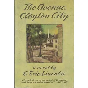 USED-The Avenue, Clayton City by C. Eric Lincoln (Hardcover)