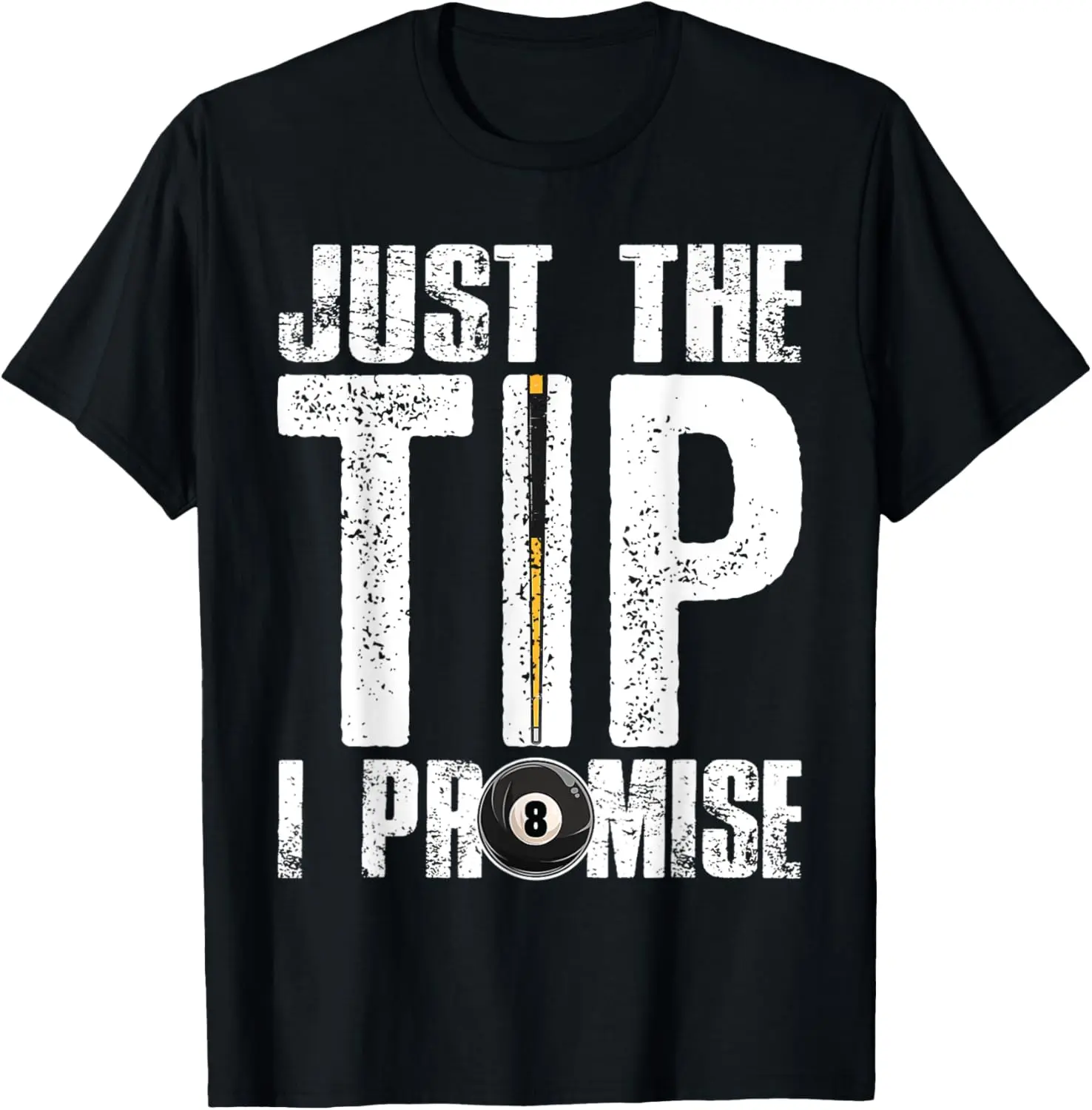 [100% Cotton]   Funny Billiards Pool Cue Shirt Billiard Players Gift T-Shirt Golf Gift T-Shirt For Men And Women