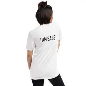 I AM BABE women's t-shirt