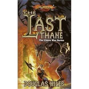 USED-The Last Thane (Dragonlance Chaos Wars, Vol. 1) by Niles, Douglas (Mass Market Paperback)