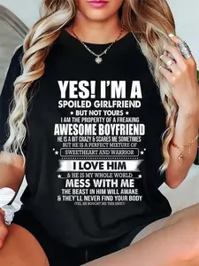 Funny Ladies T-Shirt Yes I Am A Spoiled Girlfriend| Soft Breathable Short Sleeve Round Neck Casual Top with Funny Text Design, Perfect for Couples and Special Occasions, Romantic Gift Clothing, Comfort Fit, Black with White Print, Couple Outfit