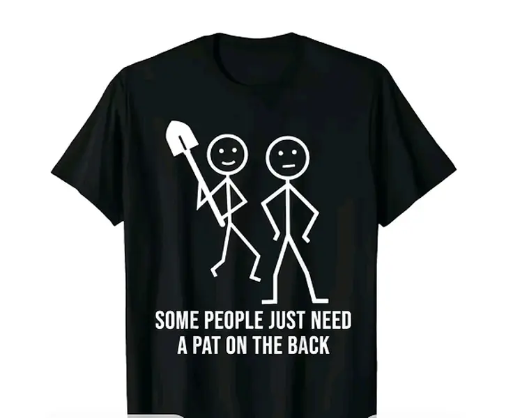 Some People Just Need A Pat On The Back Funny Stick People T-Shirt, Trendy Cotton Tops Short Sleeve, Street Style Short Sleeve Tee, Comfort Fit Men'S Tee, Crew Neck Tee, Ultra Soft, Breathable, Moisture Wicking, Gifts for Men, Women