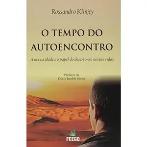 USED-livro o tempo do autoencontro rossandro klinjey 2016 Ed. 2016 by Rossandro Klinjey (Paperback)