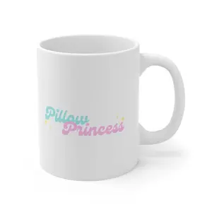 Pillow Princess Ceramic Coffee Cup 11oz