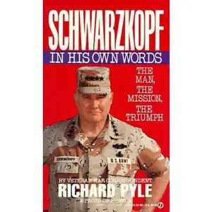 USED-Schwarzkopf: In His Own Words by Richard Pyle (Unknown)