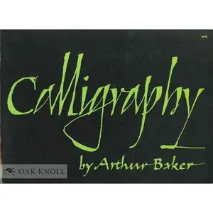 USED-Calligraphy. by Arthur Baker (Paperback)