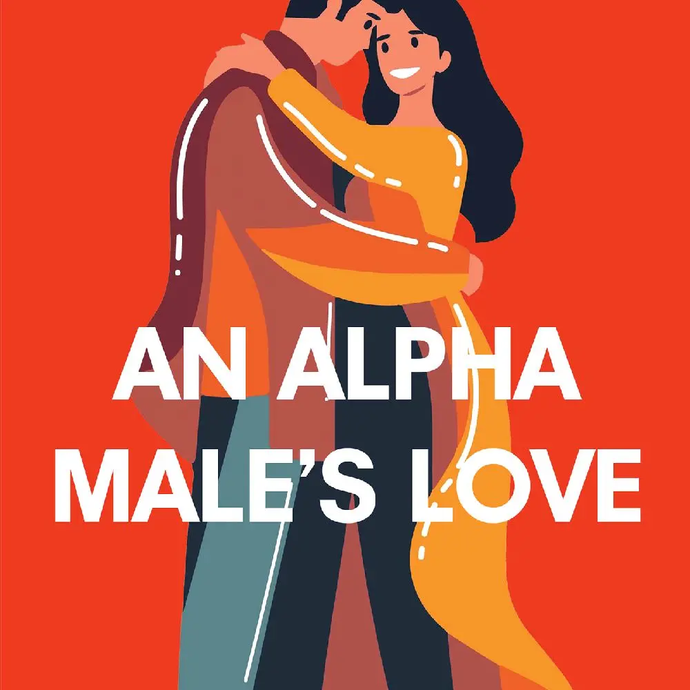 An Alpha Male's Love by Reighn