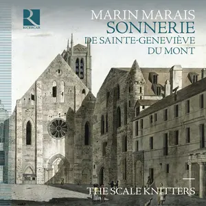 The Scale Knitters - Marais: Sonnerie de Sainte-Genevieve du Mont  [COMPACT DISC - CD]