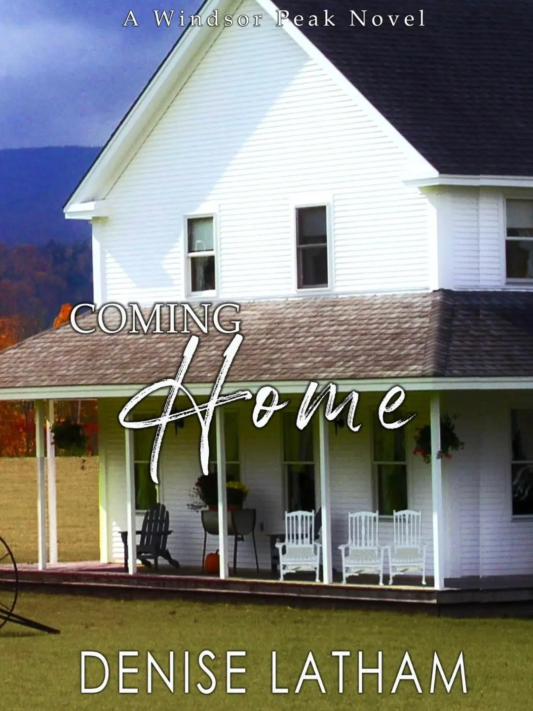 Coming Home: Windsor Peak book 1 - A small town military romance
