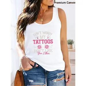 Don'T Worry My Tattoos Don'T Like You Either Tank Top - Women'S Summer Sleeveless Vest, 120G Casual Fashion Round Neck Printed Top, Breathable Skin-Friendly Beachwear for Spring & Summer, Versatile & Comfortable Non-Hot Outfit, Tank Tops, Women's Tops,sum