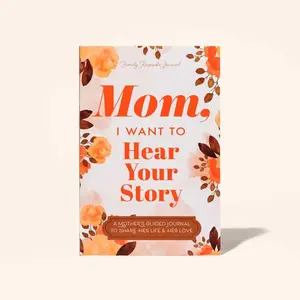 Mom, I Want to Hear Your Story: A Mother's Guided Journal to Share Her Life & Her Love - Family Keepsake Journal to Write Down Life History, Memories & Wisdom - Perfect Mother's Day & Birthday Gift