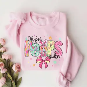Oh For Peeps Sake Sweatshirt, Cute Easter Sweatshirt, Easter Sweatshirt, Easter Bunny Sweatshirt, Bunny Sweatshirt, Easter Sweatshirt, Cute Sweatshirt - LORA ATCHER