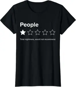 People, One Star, Total Nightmare, Would Not Recommend Vintage Graphic Tees Menswear Casual Cotton Streetwear T Shirts for Women Unisex