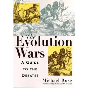 USED-The Evolution Wars: A Guide to the Debates by Ruse, Michael (Paperback)