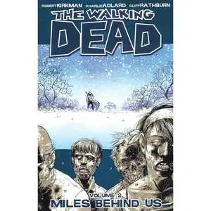 USED-Walking Dead Volume 2: Miles Behind Us by Kirkman, Robert (Paperback)