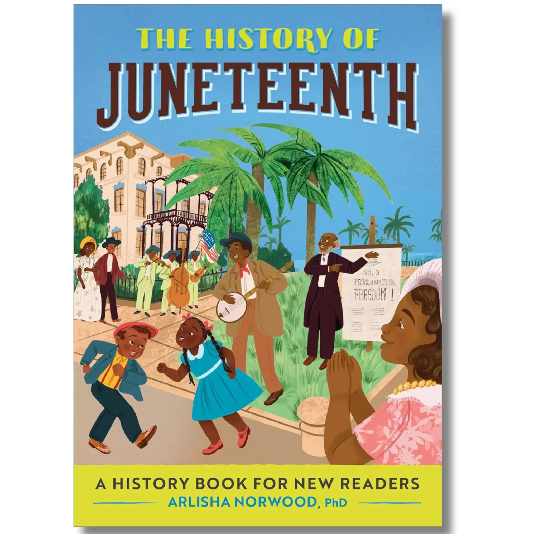 Juneteenth History Illustrated English Book - 2022 Edition 64-Page Paperback by Arlisha (PhD), Callisto Kids' 6 to 9 New Reader Learning Material with Timeline, Freedom Focus, Celebration Impact, Future Context
