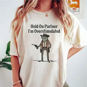 Hold On Partner Im Overstimulated Frog Meme Tee, Funny Graphic T-Shirt for Daily Wear, Unisex Casual Top, Perfect for Frog Lovers