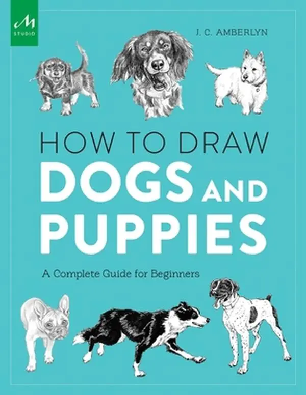 USED Book - How to Draw Dogs and Puppies: A Complete Guide for Beginners by Amberlyn, J. C. (Paperback) - english