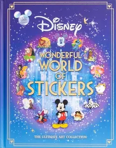 Disney Wonderful World of Stickers -- Editors of Thunder Bay Press, Hardcover