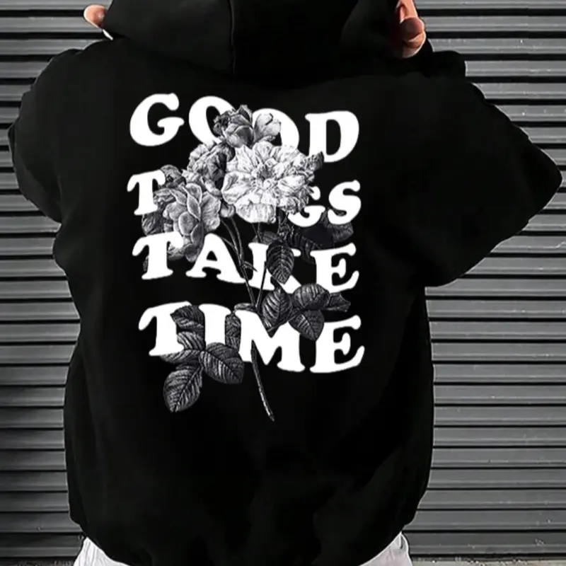 Men's "Good Things Take Time" Graphic Print Comfort Hoodie, Vintage Floral & Letter Print Drawstring Pocket Long Sleeve Hooded Sweatshirt, Menswear