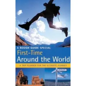 USED-The Rough Guide to First-Time Around the World (Rough Guide Travel Guides) by Doug Lansky (Paperback)