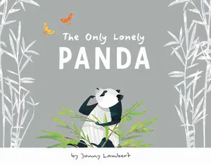 USED-The Only Lonely Panda by Lambert, Jonny (Hardcover)