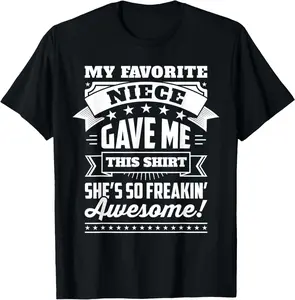 My Favorite Niece Gave Me This Shirt Gift For Uncle & Aunt T-Shirt Menswear Top Cotton Vintage Distressed Graphic Big Man Streetwear