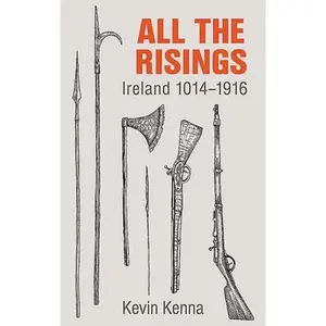 USED Book - All the Risings by Kenna, Kevin (Hardcover) - english