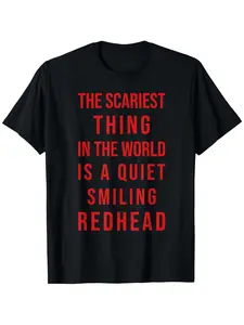 Cotton Funny Redhead Humor T-Shirt- "The Scariest Thing in the World Is a Quiet Smiling Redhead"- Black with Red Print- Lightweight Short Sleeve Crew Neck Casual T-Shirt for Men and Women- Funny Redhead Joke Gift for Daily Wear and Parties- Machine Was
