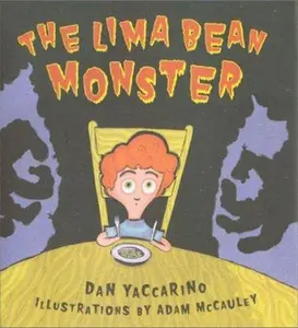 USED Book - The Lima Bean Monster by Dan Yaccarino (Unknown) - english