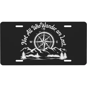 Front License Plate Not All Those Who Wander are Lost Vanity Plates Aluminum Metal Decorative Car Tag Mountains Novelty License Plate Cover for Men Women‎6 * 12 in (4 Holes)