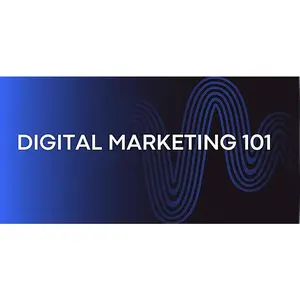 Digital Marketing 101