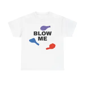Funny Balloon Meme Shirt - Blow Me Tee - Viral Graphic Tee for Men/Women
