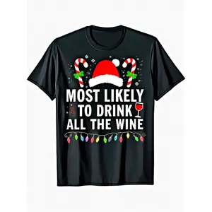 Funny Christmas Wine Drinking T-Shirt - Most Likely to Drink All The Wine - Family Matching Holiday Party Outfits - Soft Breathable Tee for Men, Women, Couples, Friends - Sizes S-XXXL - Perfect Xmas Gift for Wine Lovers - Black with Festive Wine & D