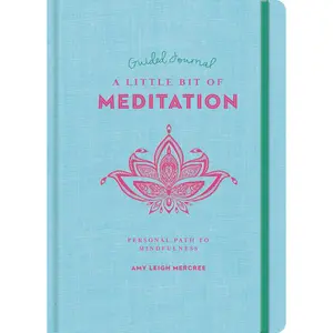 A Little Bit of Meditation Guided Journal
