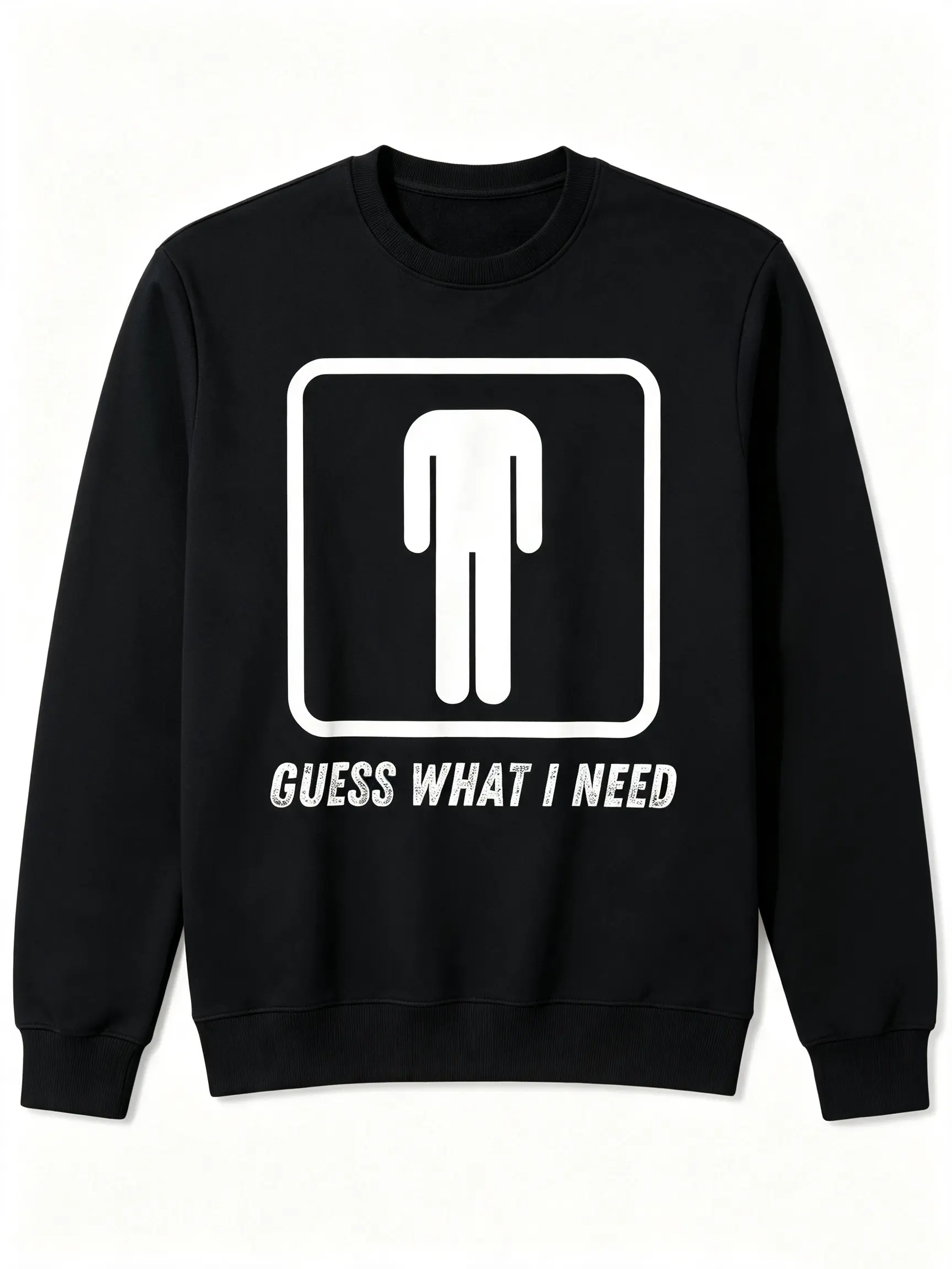 Men’s graphic sweatshirt, crewneck/hoodie optional, oversized plus-size funny meme pullover, vintage humor “Guess What I Need” print top for the back-to-school season, fashionable loose-fit casual streetwear long sleeve for men