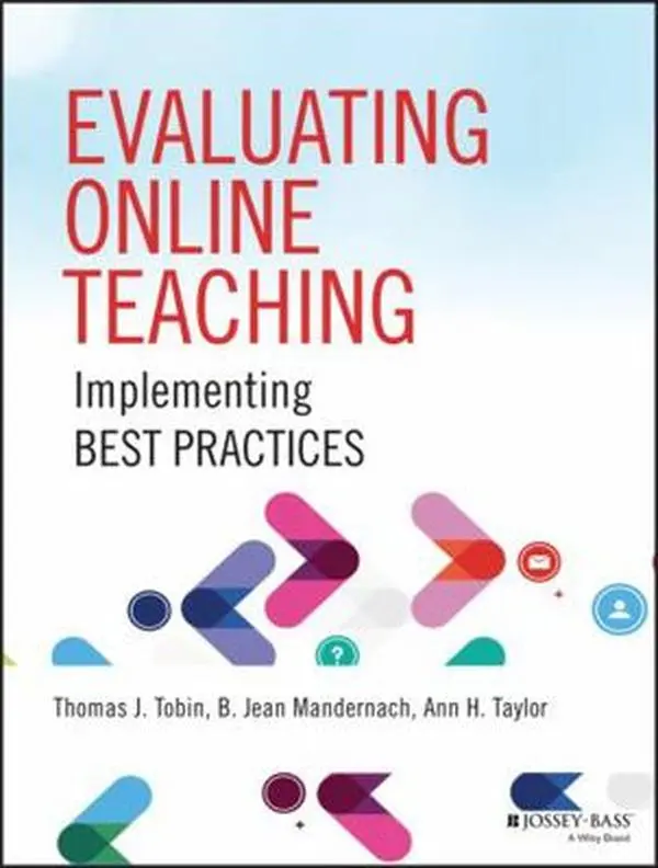 USED Book - Evaluating Online Teaching: Implementing Best Practices by Tobin, Thomas J. (Paperback) - english