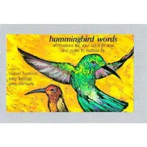 USED-Hummingbird Words: Affirmations for Your Spirit to Soar and Notes to Nurture by by Marvel Harrison (Hardcover)